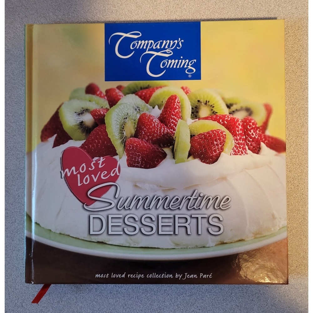 Company's Coming Most Loved Summertime Desserts by Jean Pare‎ Hardcover New